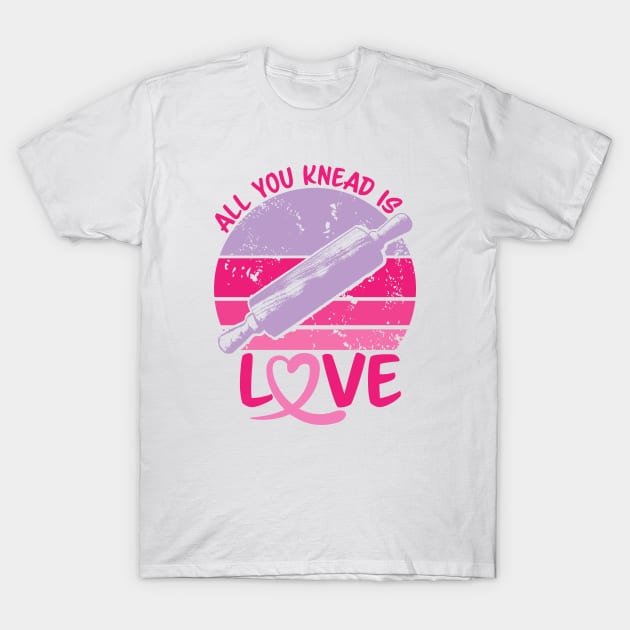 Rolling pin All you Knead is Love logo design in grunge style T-Shirt by JDawnInk